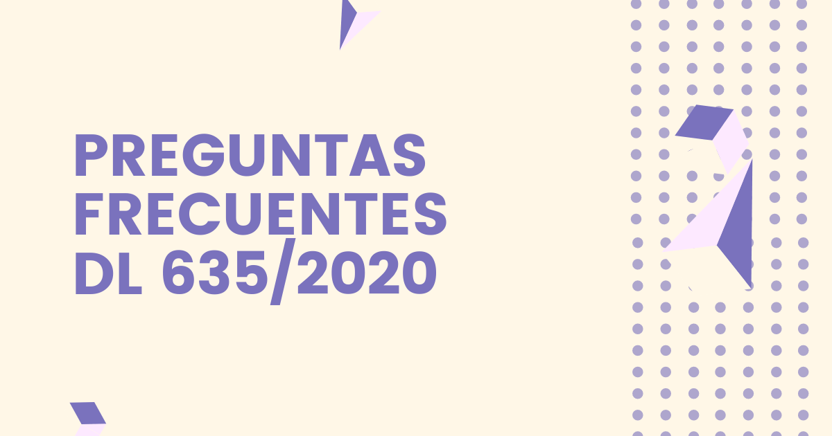 preguntas frecuentes decreto legislativo 635